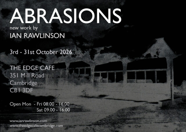 ABRASIONS – new work by Ian Rawlinson